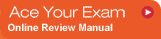 Link: Ace Your Exam: Online Review Manual - $14.95